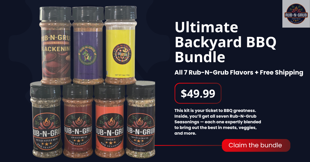 Ultimate Backyard BBQ Kit – All 7 Rub-N-Grub Flavors + Free Shipping