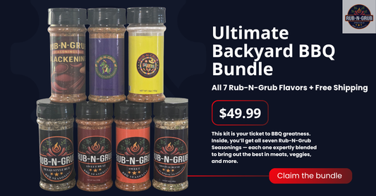 Ultimate Backyard BBQ Kit – All 7 Rub-N-Grub Flavors + Free Shipping